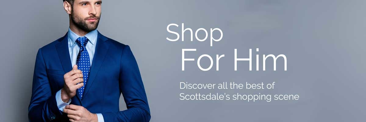 shop for men at scottsdale woman